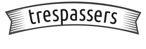 Trespassers